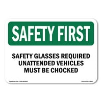 Sigurnost Prvi znak - Zaštitne naočale Potrebno je bez nadzora