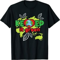 Držite IT Green - Zaštita okoliša Dan Zemlje Klima Majica Unise majica O-izrez kratka rukava s kratkim