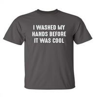 Operio mi je rukama prije nego što je bilo cool smiješno izgovaranje, vesele grafičke majice za božićni