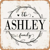 Metalni znak - porodica Ashley - Vintage Rusty izgled
