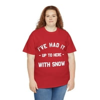 Imao sam to ovdje sa snegom u grafičkom majicom unise