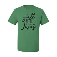Christian Faith y'all trebate Isus inspirativno kršćanske muške grafičke majice, Kelly, 4xl