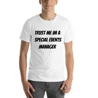 Verujte mi im posebni događaji menadžer majica kratkih rukava majica s nedefiniranim poklonima